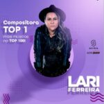 Lari Ferreira - Compositora Ranking Audiency