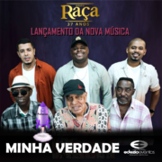 O Grupo Raça lança "Minha Verdade" para as rádios!