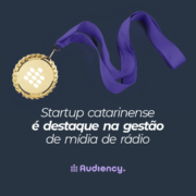 Audiency, a startup catarinense destaque na gestão de mídia de rádio