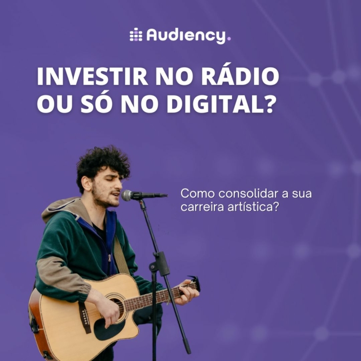 Como consolidar a carreira artística: investir no rádio ou só no digital?