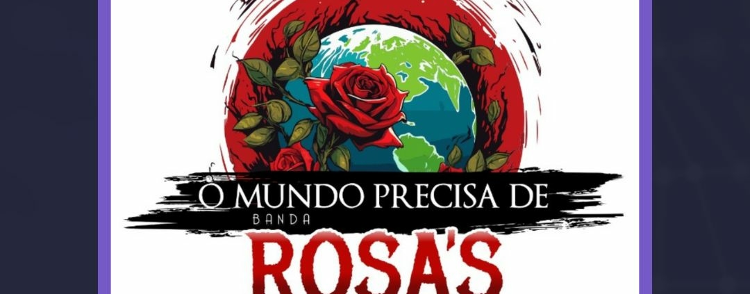 A banda Rosa's lançou um novo single! Saiba mais sobre "O Mundo Precisa de Rosa's"