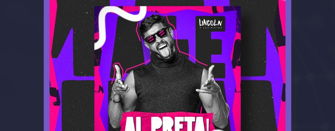 Ai Preta é o novo single do Lincoln! Acesse para saber mais
